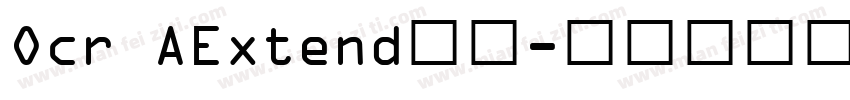 Ocr AExtend字体字体转换